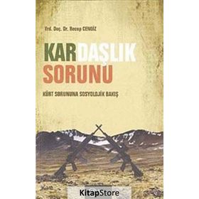 KARDAŞLIK SORUNU - RECEP CENGIZ