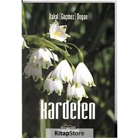 Kardelen - İfakat Göçmez Doğan