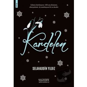Kardelen - Selahaddin Yıldız
