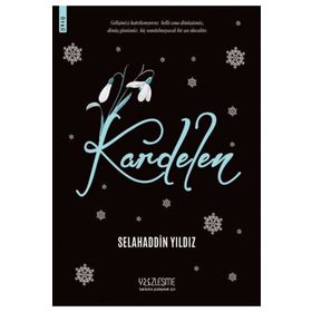 Kardelen - Selahaddin Yıldız