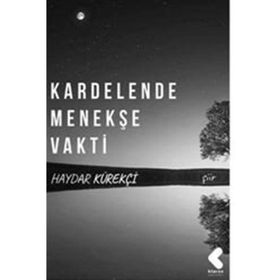 Kardelende Menekşe Vakti - Haydar Kürekçi