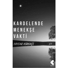 Kardelende Menekşe Vakti - Haydar Kürekçi