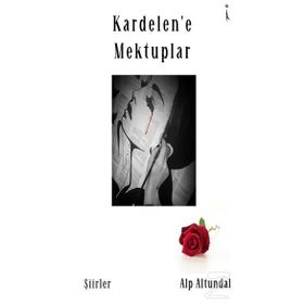 Kardelene Mektuplar - Alp Altundal