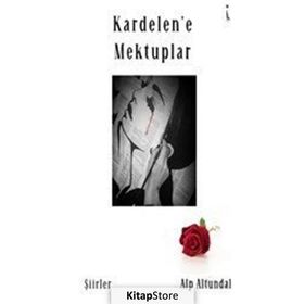 Kardelene Mektuplar - Alp Altundal