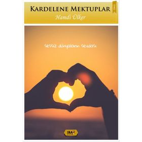Kardelene Mektuplar - Hamdi Ülker