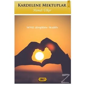 Kardelene Mektuplar - Hamdi Ülker