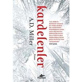 KARDELENLER - A. D. MILLER