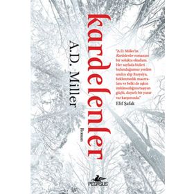 KARDELENLER - A. D. MILLER