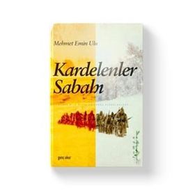 Kardelenler Sabahı - Mehmet Emin Ulu
