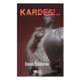 Kardeş - Emin Yıldırım