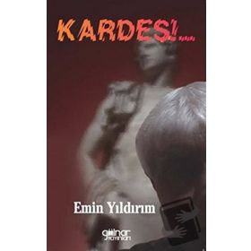 Kardeş - Emin Yıldırım