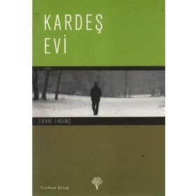 KARDEŞ EVI - FAHRI ERDİNÇ