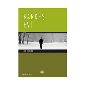 KARDEŞ EVI - FAHRI ERDİNÇ