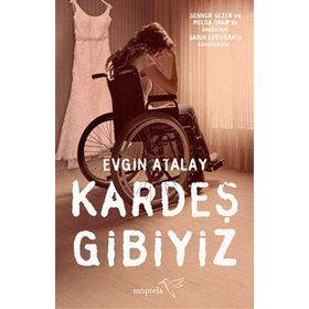 Kardeş Gibiyiz - Evgin Atalay