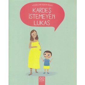 Kardeş İstemeyen Lukas - Nadine Brun-Cosme