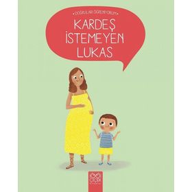 Kardeş İstemeyen Lukas - Nadine Brun-Cosme