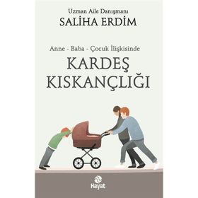 Kardeş Kıskançlığı Saliha Erdim