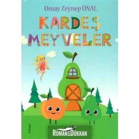 Kardeş Meyveler - Umay Zeynep Ünal