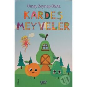 Kardeş Meyveler - Umay Zeynep Ünal