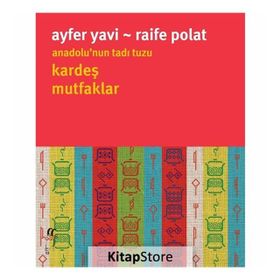 Kardeş Mutfaklar - Ayfer Yavi Raife Polat