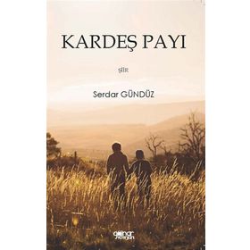 Kardeş Payı - Serdar Gündüz