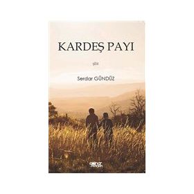 Kardeş Payı - Serdar Gündüz