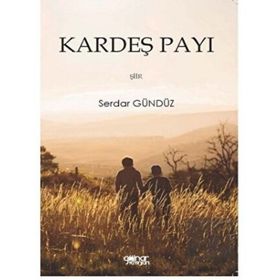 Kardeş Payı - Serdar Gündüz
