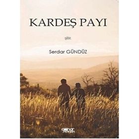 Kardeş Payı - Serdar Gündüz