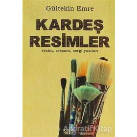 KARDEŞ RESIMLER - GÜLTEKİN EMRE