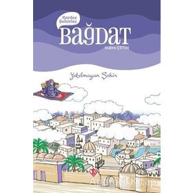 Kardeş Şehirler - Bağdat - Diyanet Vakfı Yayınları