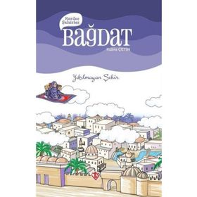 Kardeş Şehirler - Bağdat - Diyanet Vakfı Yayınları