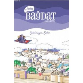 Kardeş Şehirler - Bağdat - Diyanet Vakfı Yayınları