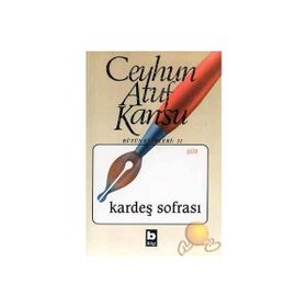 KARDEŞ SOFRASI - CEYHUN ATUF KANSU