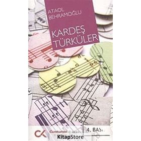 KARDEŞ TÜRKÜLER - ATAOL BEHRAMOĞLU