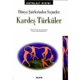 Kardeş Türküler Dünya Şairlerinden Seçmeler-Kolektif