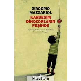 Kardeşim Dinozorların Peşinde - Giacomo Mazzariol