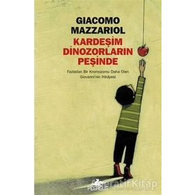 Kardeşim Dinozorların Peşinde - Giacomo Mazzariol