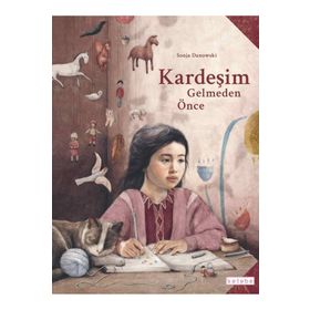 Kardeşim Gelmeden Önce - Sonja Danowski