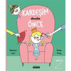 Kardeşim Olmadan Önce - Bertrand Canis