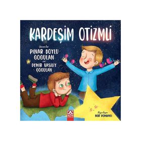 Kardeşim Otizmli - Pınar Boylu Gogulan