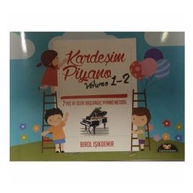 Kardeşim Piyano Volume 1-2 - Birol Işıkdemir