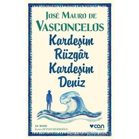 Kardeşim Rüzgar, Kardeşim Deniz - Jose Mauro de Vasconcelos
