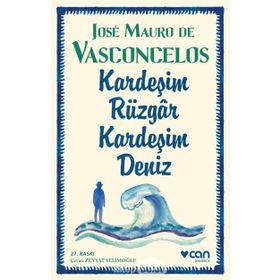 Kardeşim Rüzgar, Kardeşim Deniz - Jose Mauro de Vasconcelos
