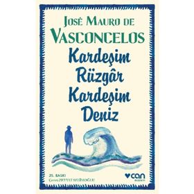 Kardeşim Rüzgar, Kardeşim Deniz - Jose Mauro de Vasconcelos
