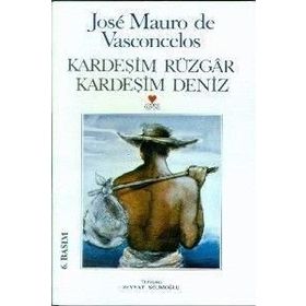 Kardeşim Rüzgar Kardeşim Deniz - Vasconcelos