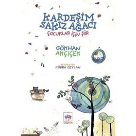 Kardeşim Sakız Ağacı Ötüken Neşriyat