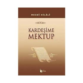 KARDEŞIME MEKTUP - MECDI HILALI
