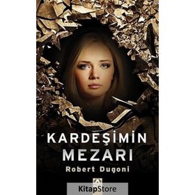 Kardeşimin Mezarı - Robert Dugoni