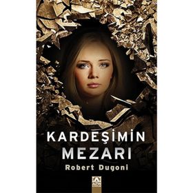 Kardeşimin Mezarı - Robert Dugoni