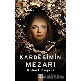 Kardeşimin Mezarı - Robert Dugoni